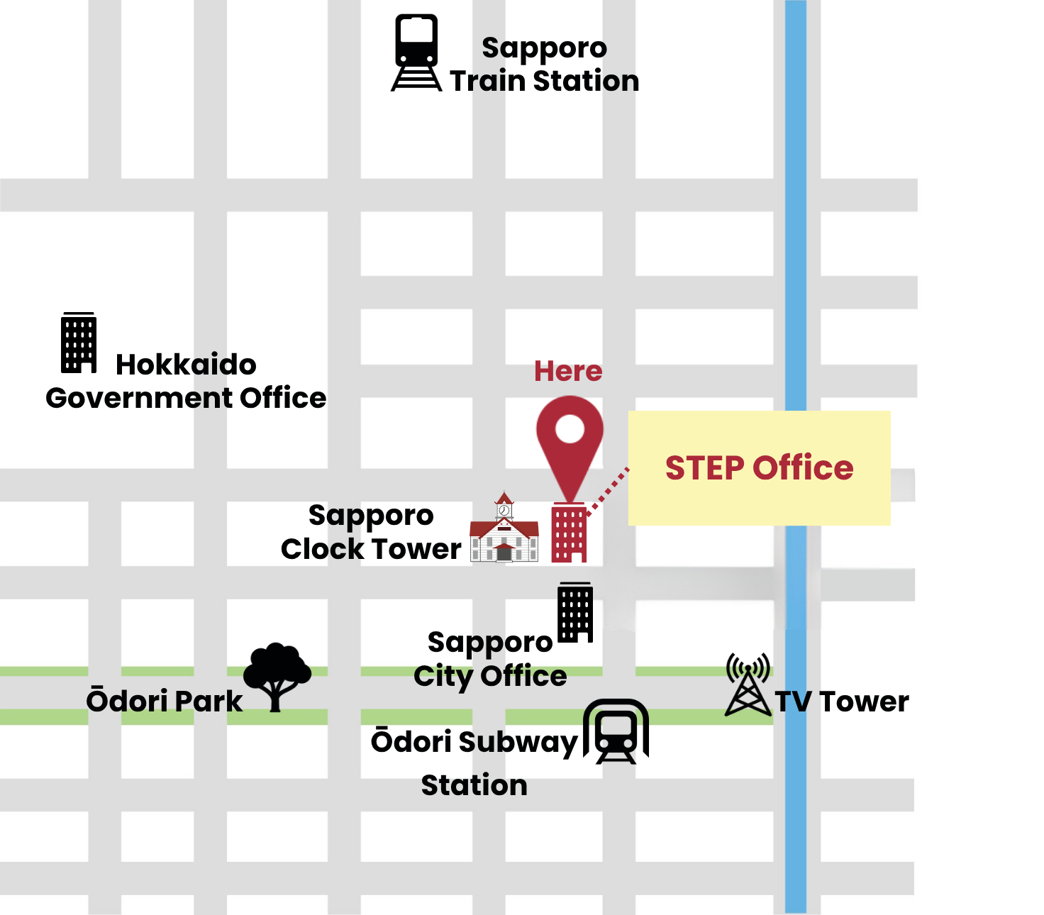 A simplified map of part of Sapporo City, showing the location of the Sapporo Transnational Expansion & Partnership Office. It is opposite Sapporo City Office, and next to Sapporo Clock Tower. The nearest subway station is Odori Subway Station.